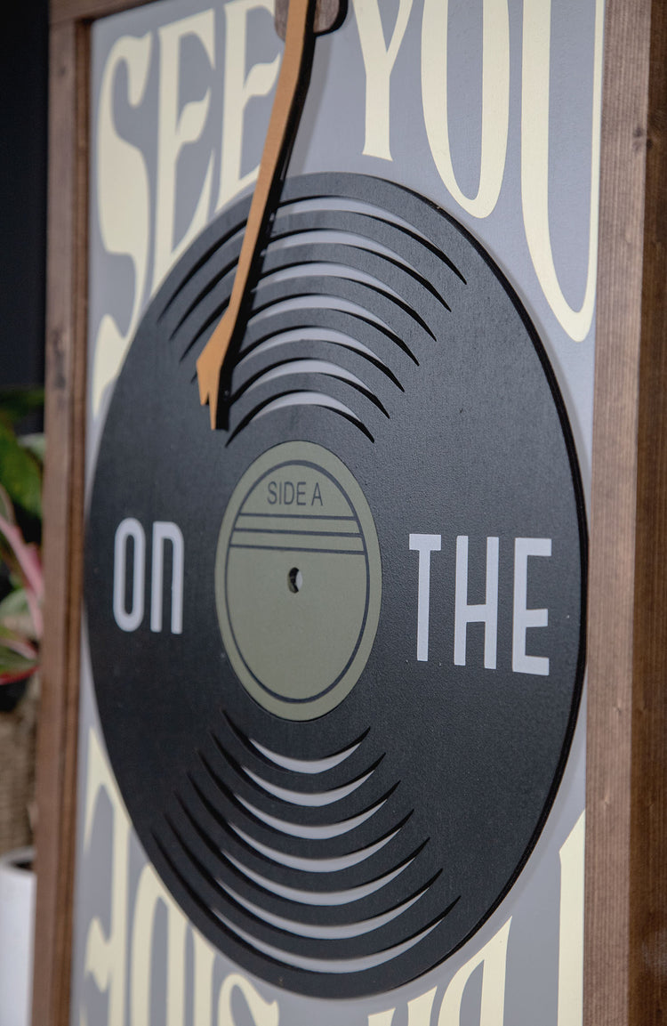 See You on the Flip Side Record Sign 14x20