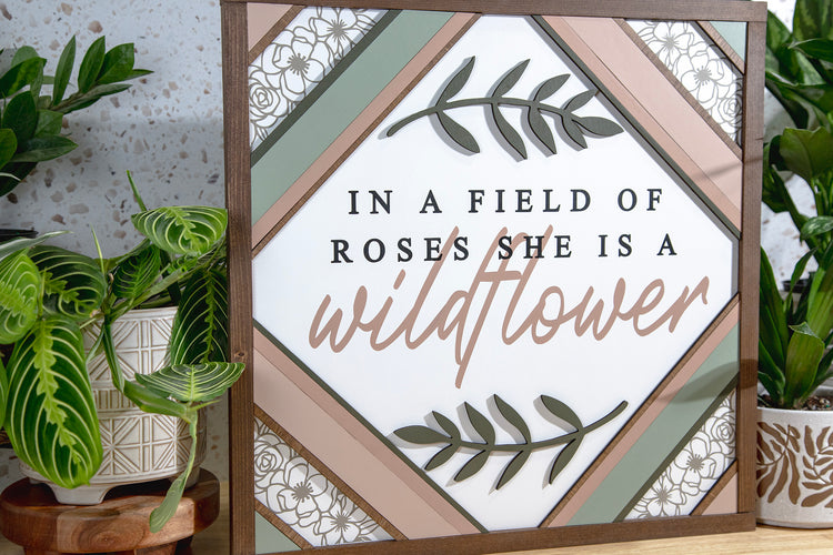 She is a Wildflower Floral Wood Sign 20x20