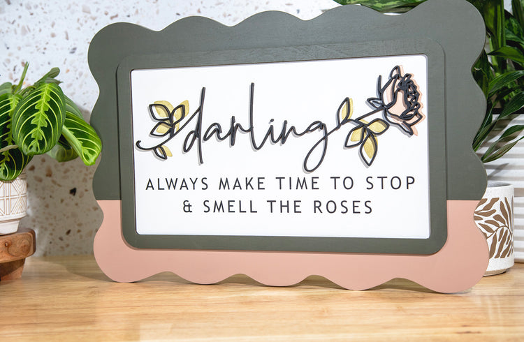 Darling Smell the Roses Wood Scallop Sign