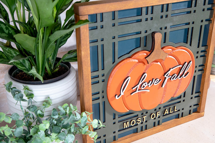 Love Fall Most Of All Plaid Engraved Wood Sign 16x15