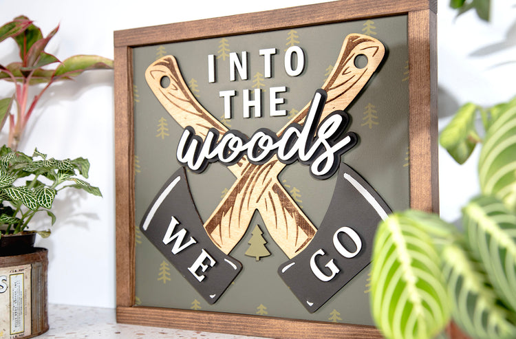 Into The Woods Sign