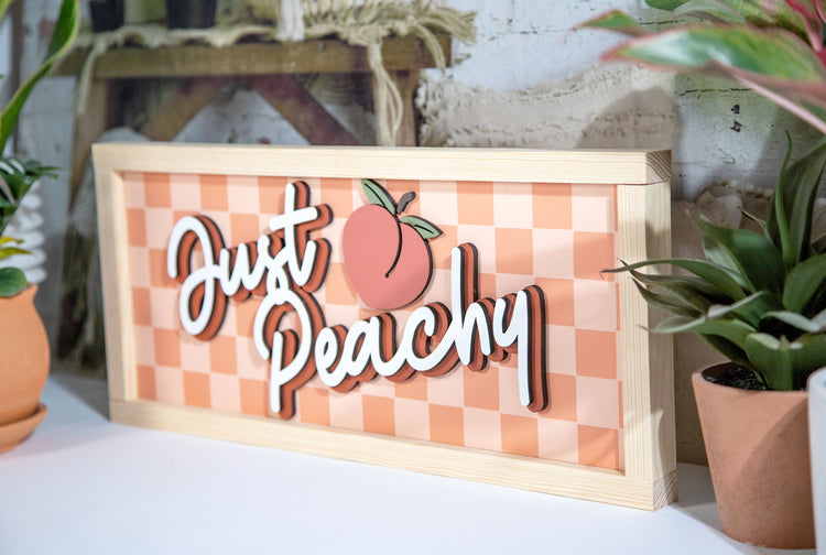 Just Peachy Checkered Wood Sign 19x8.5 Inches