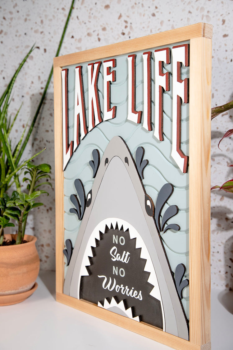 Lake Life No Salt No Worries Sign