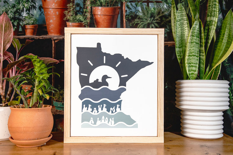 Leave Me A Loon Sign 12x15 Inches