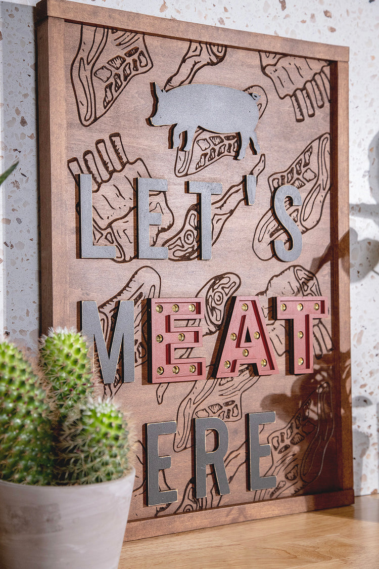 Let’s Meat Here Wood Sign 16x22