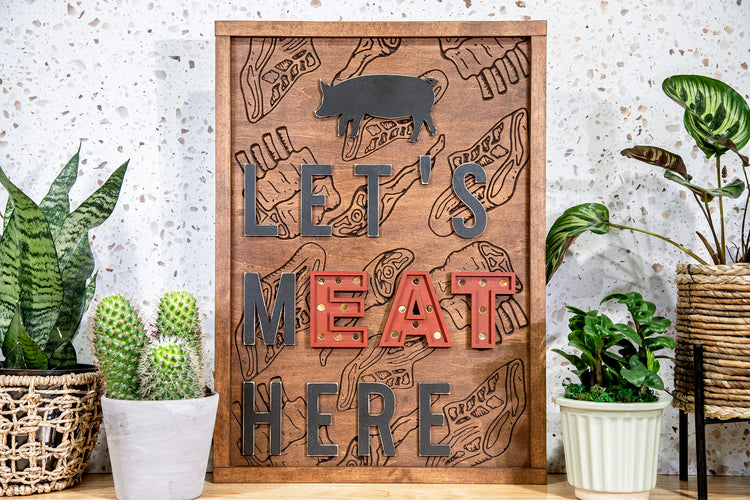 Let’s Meat Here Wood Sign 16x22