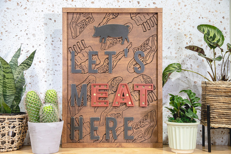 Let’s Meat Here Wood Sign 16x22