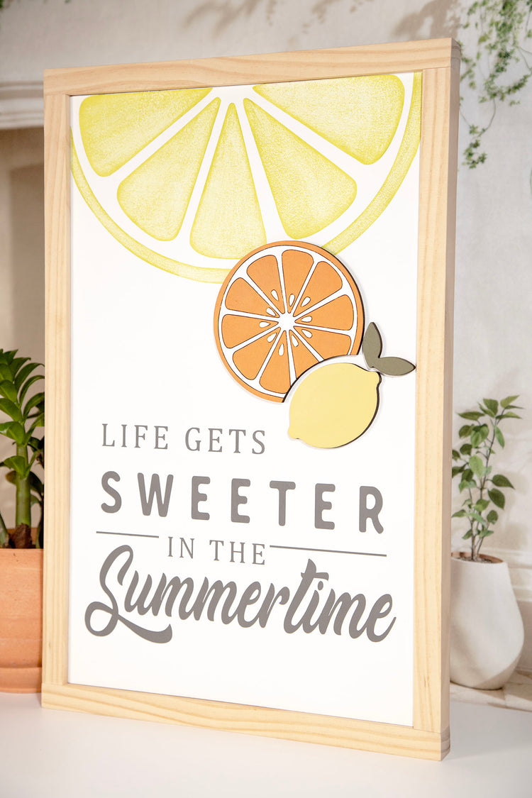 Life Gets Sweeter In The Summertime Wood Sign 12x19