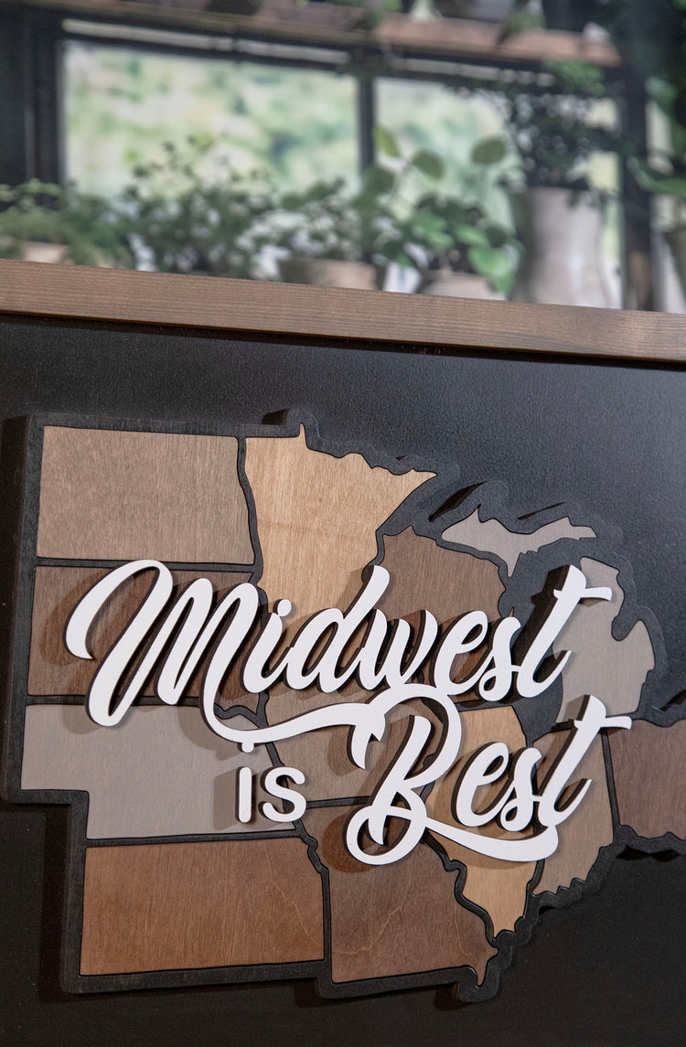 Midwest is Best Wood Sign
