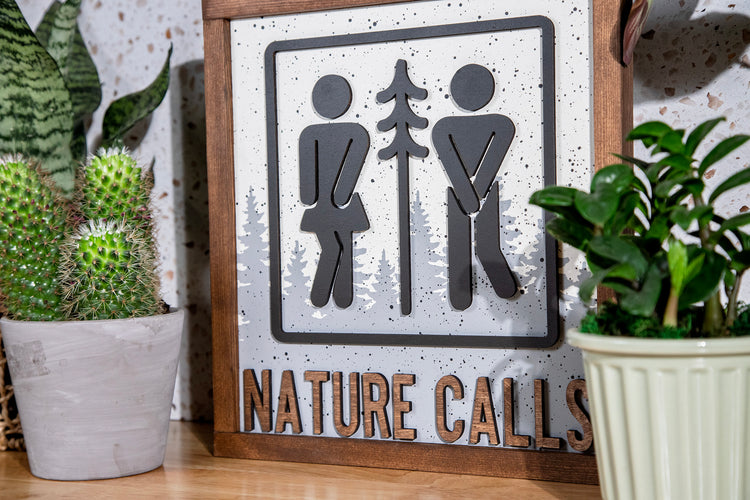 Nature Calls Bathroom Sign 13x14