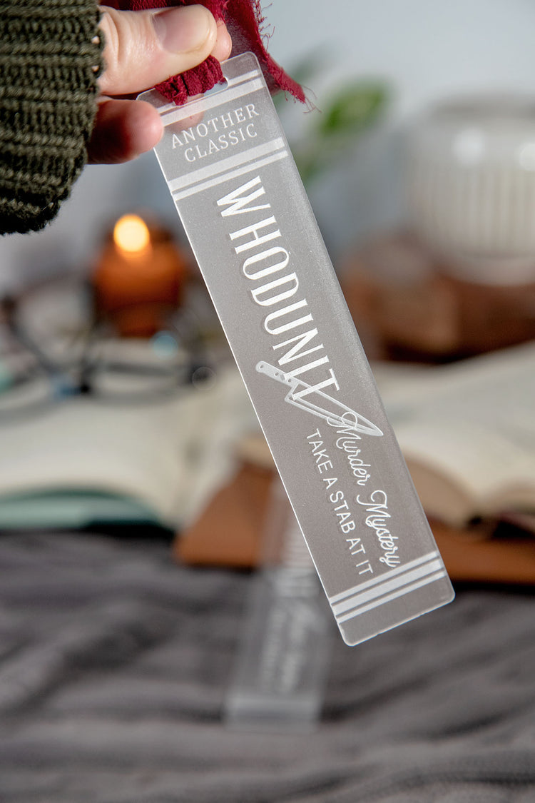 Whodunit Etched Acrylic Bookmark