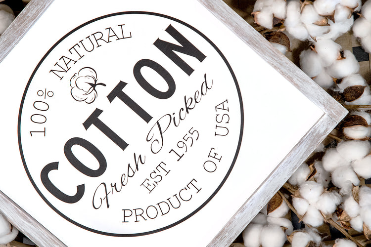 Fresh Picked Cotton Wood Sign 14.5x14.5