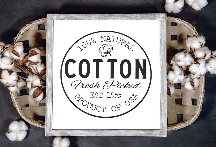 Fresh Picked Cotton Wood Sign 14.5x14.5