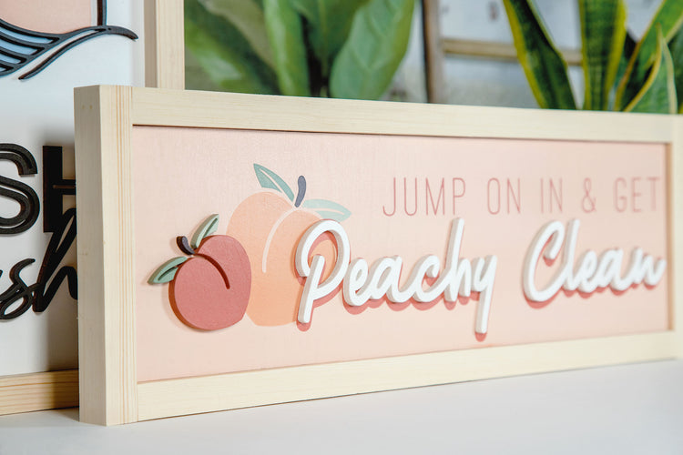 Peachy Clean Bathroom 3D Wood Sign