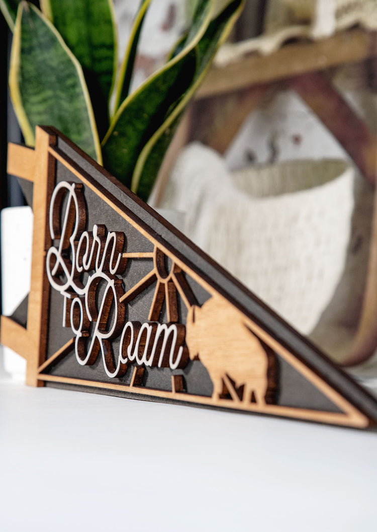 Born to Roam Pennant Flag Wood Sign 18x6