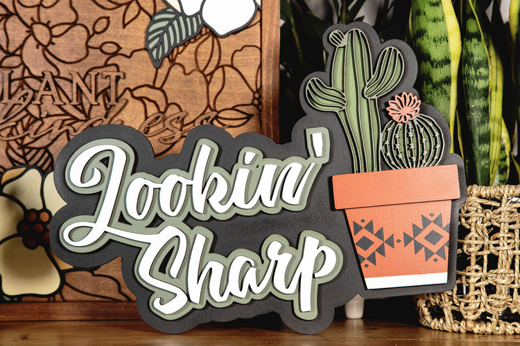 Lookin' Sharp 3D Wood Sign 15x12
