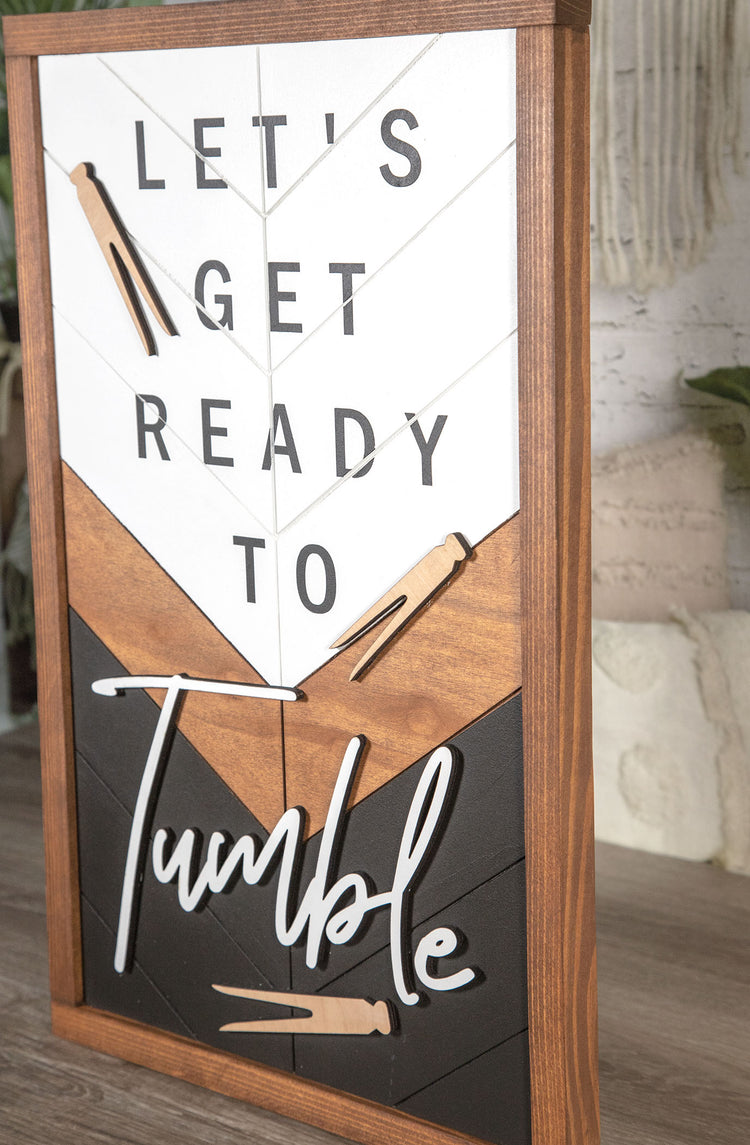 Let's Get Ready To Tumble Wood Sign 13x20 Inches