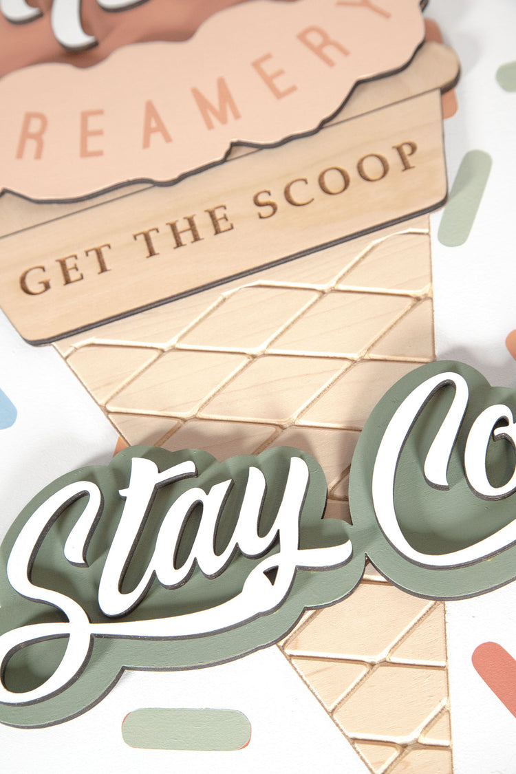 Ice Creamery Stay Cool 3D Wood Sign 14x20 Inches