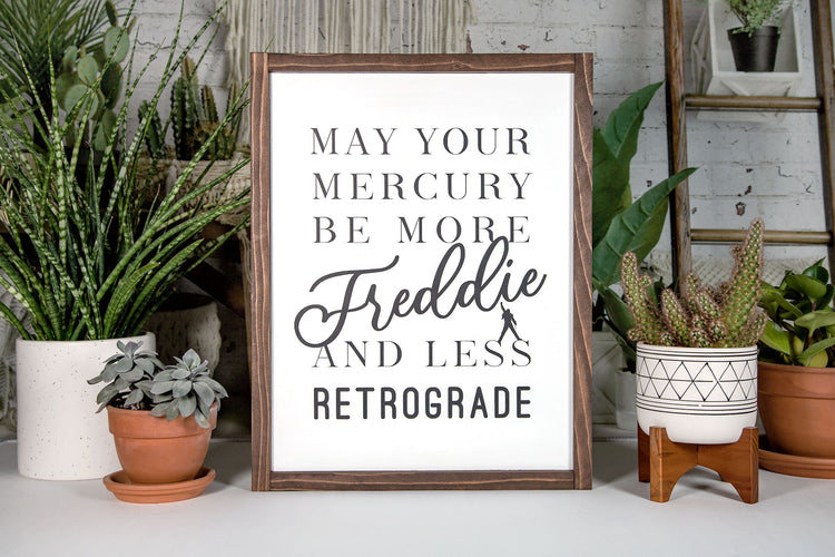 Mercury Retrograde Freddie Wood Sign 14x18