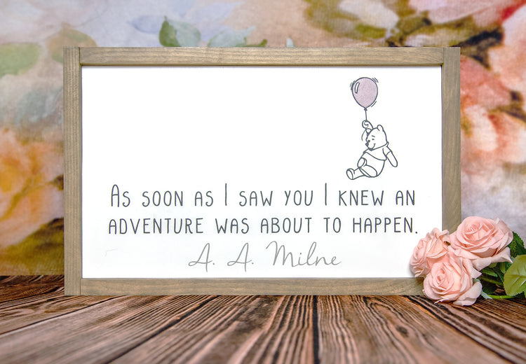 A. A Milne Adventure Winnie The Pooh Sign 12x18