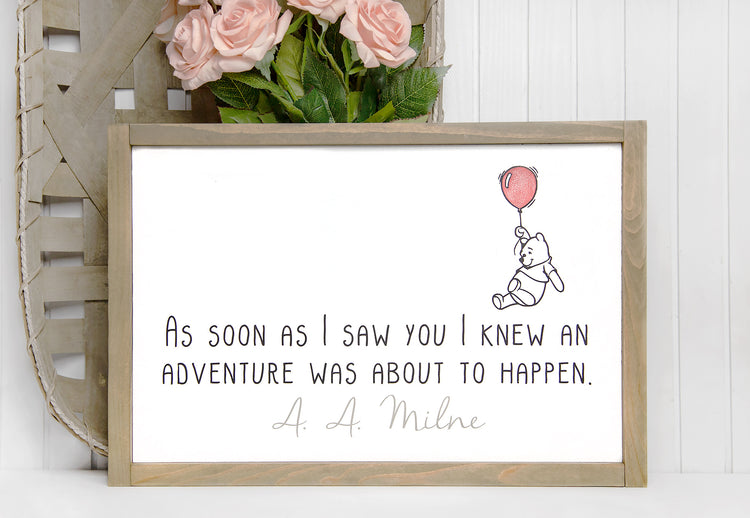 A. A Milne Adventure Winnie The Pooh Sign 12x18
