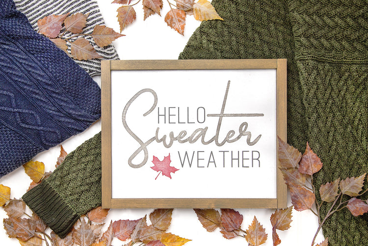 Hello Sweater Weather Wood Sign 15x13