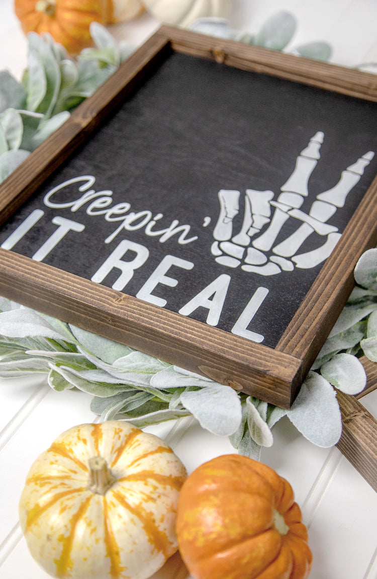 Creepin' It Real Wood Sign 11x14 Inches