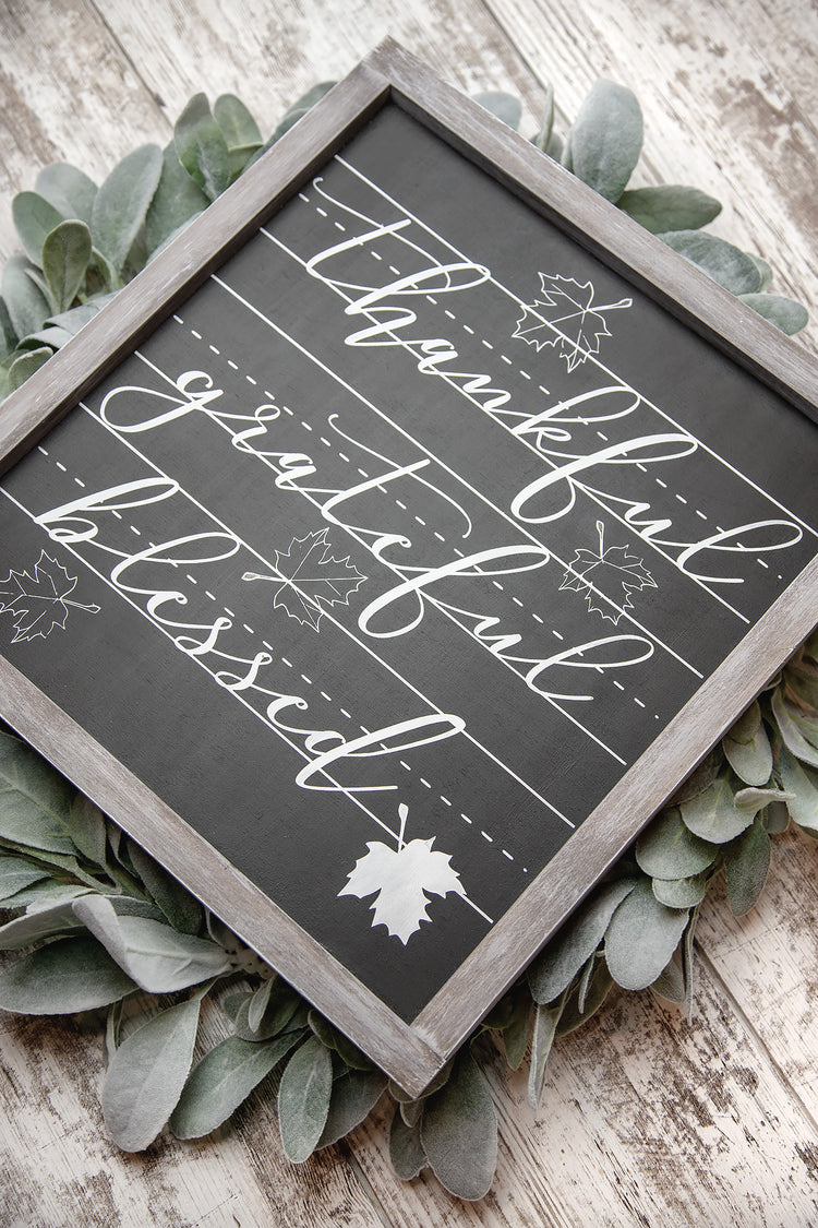 Thankful Grateful Blessed Chalkboard Wood Sign