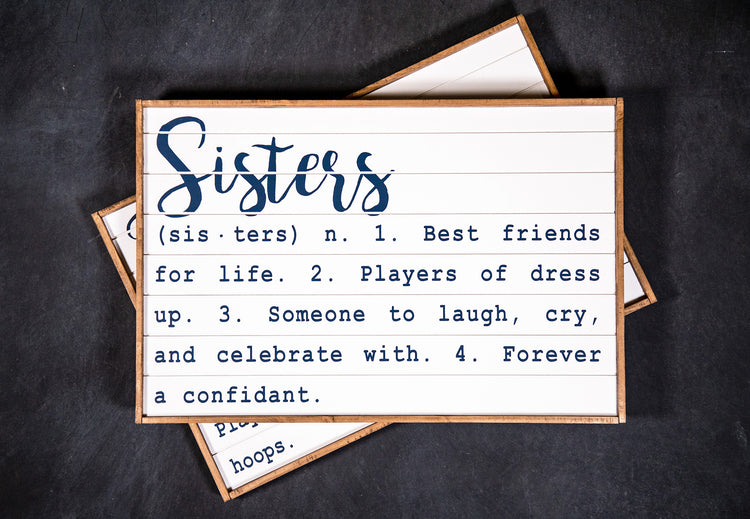 Sisters Definition Shiplap Wood Sign 18x12