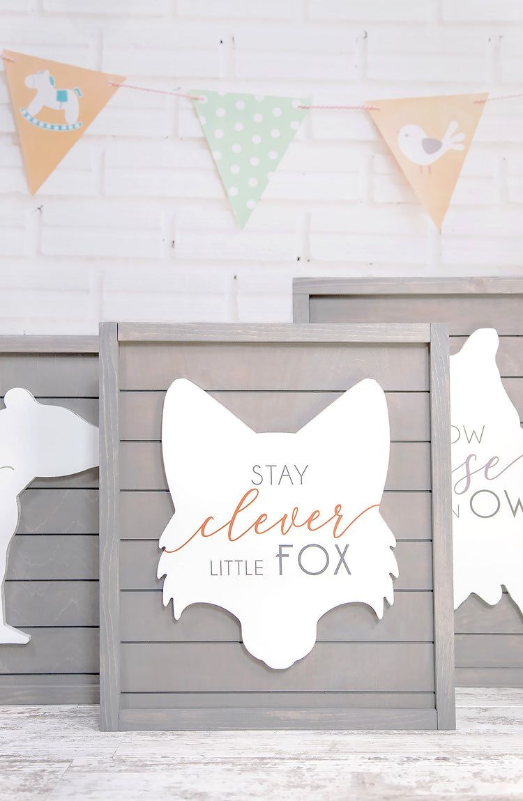Stay Clever Little Fox Wood Sign - Woodland Nursery - 14x16 Inches