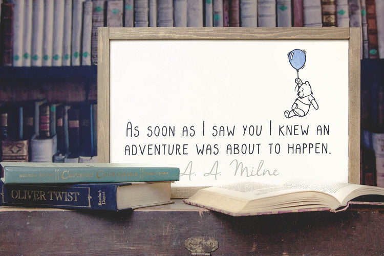 A. A Milne Adventure Winnie The Pooh Sign 12x18