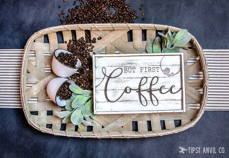 But First Coffee Engraved Wood Sign 11.5x7