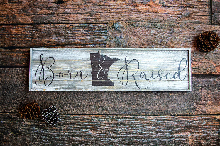 Distressed Rustic Custom State Born & Raised Wood Sign 24x7