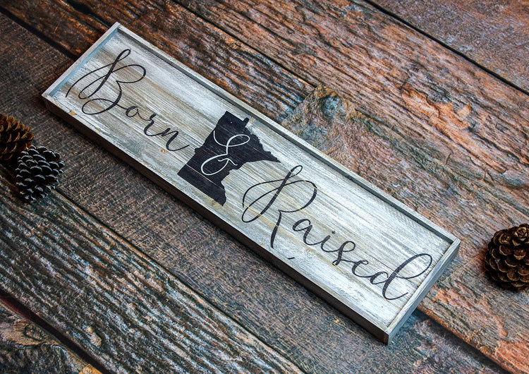 Distressed Rustic Custom State Born & Raised Wood Sign 24x7