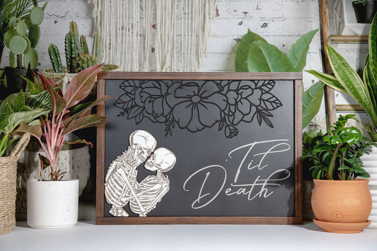 Til' Death Skeleton Floral Wood Sign 20x14