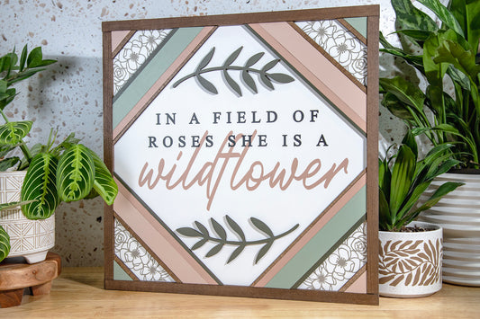 She is a Wildflower Floral Wood Sign 20x20