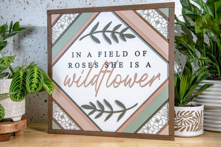 She is a Wildflower Floral Wood Sign 20x20