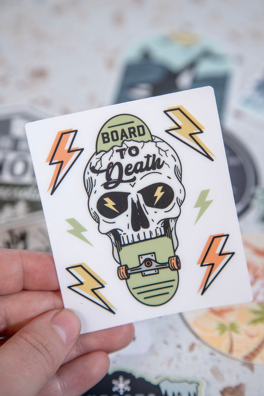 Board To Death Skateboard Clear Sticker