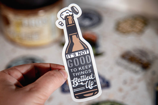 Keep Things Bottled Up Sticker