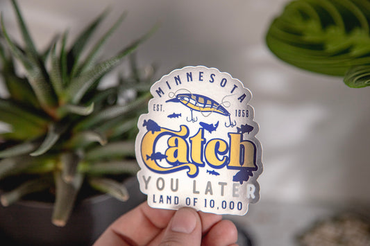 Catch You Later Minnesota Sticker