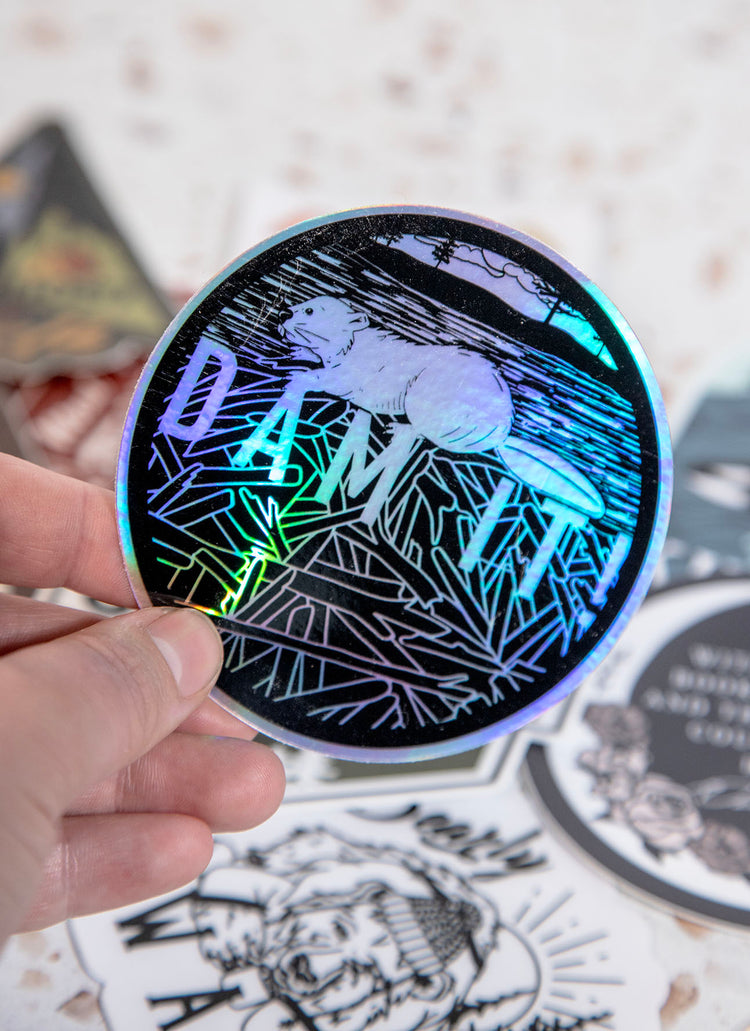 Dam It Holographic Sticker