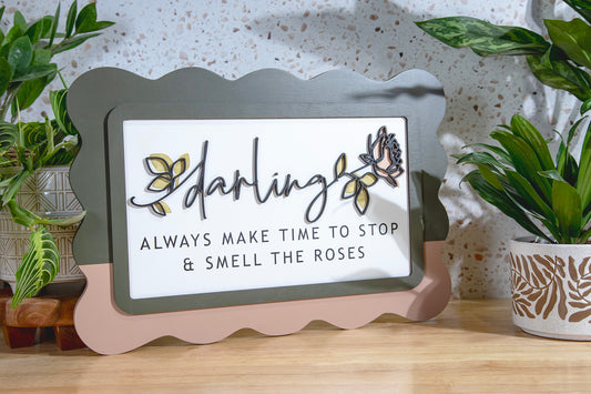 Darling Smell the Roses Wood Scallop Sign