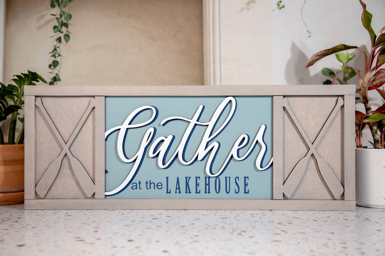 Gather At Lakehouse Wood Sign