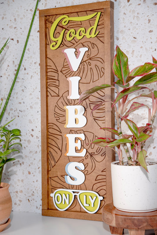 Good Vibes Only Wood Sign