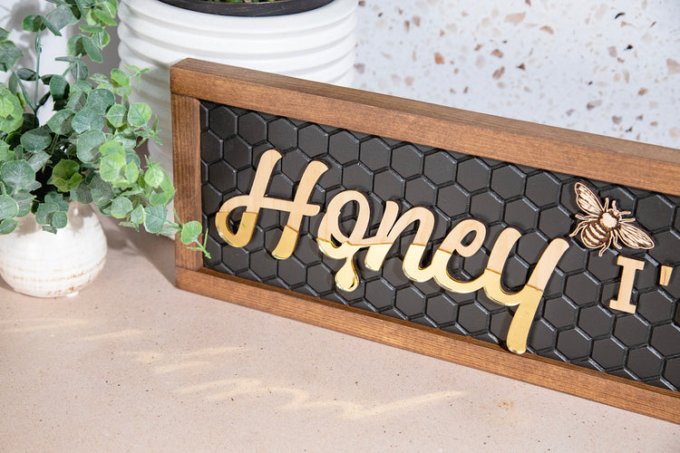 Honey, I’m Home Bee Wood Sign
