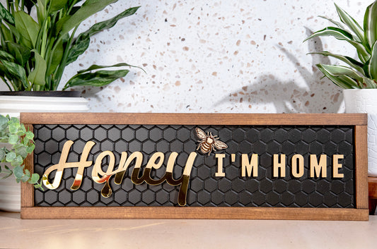 Honey, I’m Home Bee Wood Sign