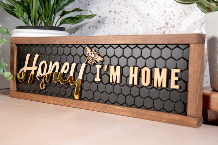 Honey, I’m Home Bee Wood Sign