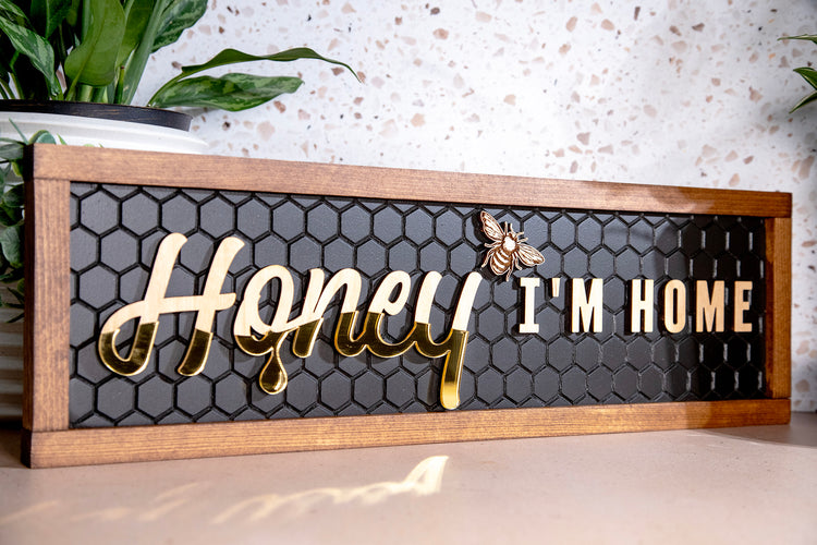 Honey, I’m Home Bee Wood Sign