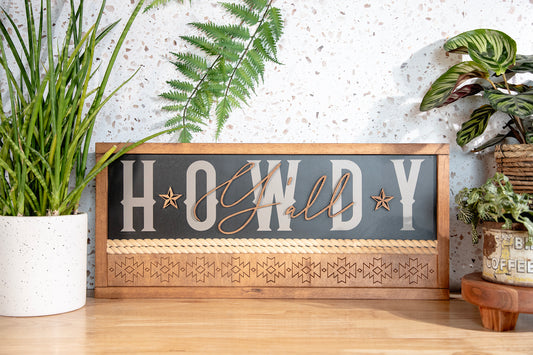 Howdy Y'all Engraved Wood Sign