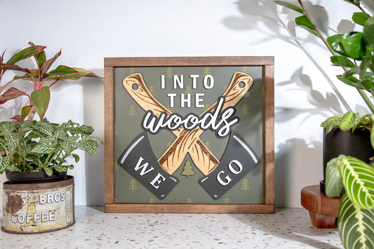 Into The Woods Sign